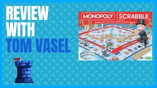 Monopoly Scrabble Review with Tom Vasel