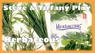 Steve & Tiffany Learn & Play: Herbaceous