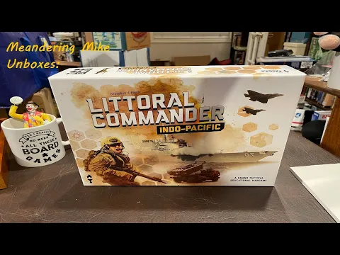 Unboxing Littoral Commander by Designer Sebastian Bae