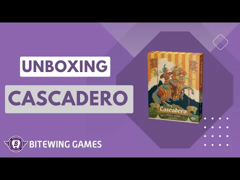 Unboxing Cascadero