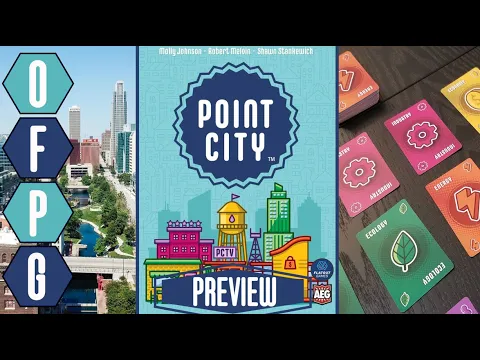 OFPG - Point City Preview (We Built This City with Points!)