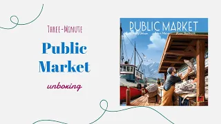 Public Market - 3-Minute Unboxing