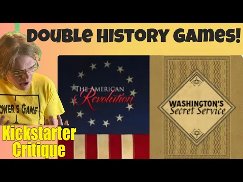 The American Revolution + Washington's Secret Service games - Kickstarter Critique Review