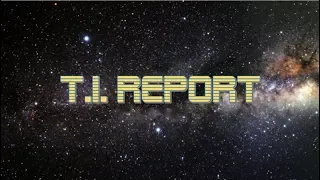 TI Report Episode 4