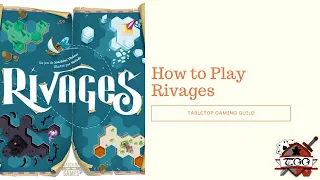 How to Play Rivages