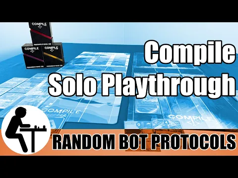 Compile Solo Playthrough: Random BOT Protocols