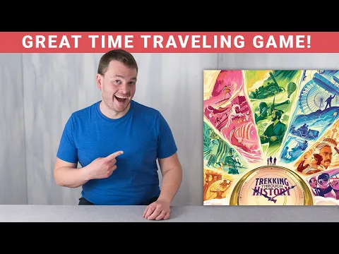 Trekking Through History, Board Game Review