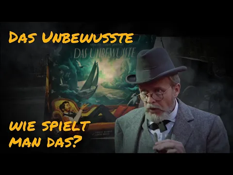 Das Unbewusste (2024) - Wie spielt man das?