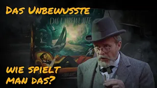 Das Unbewusste (2024) - Wie spielt man das?