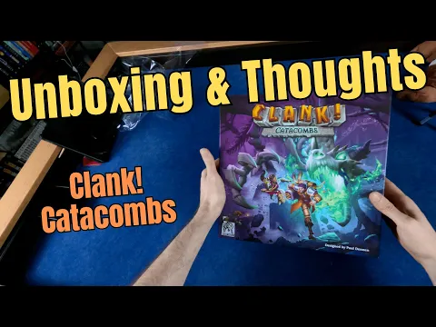 Clank! Catacombs | Box Score: Unboxing & Thoughts