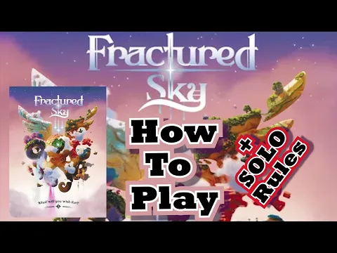 Fractured Sky - How to Play + Solo Rules