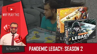 Why Play This: Pandemic Legacy S02