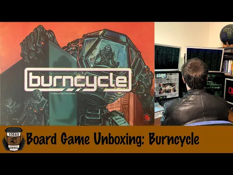 Board Game Unboxing: Burncycle