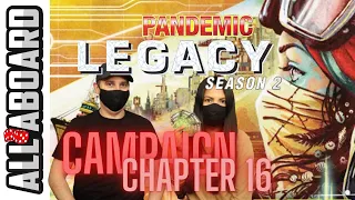 PANDEMIC LEGACY SEASON 2 | Boardgame | Playthrough ***SPOILERS*** | Chapter 16: The Sample