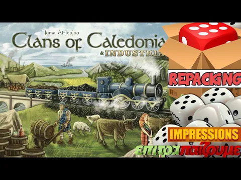 Clans of Caledonia Industria - Repacking & Impressions by Epitrapaizoume.gr