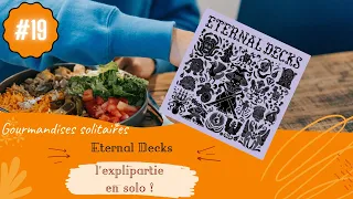 Eternal decks - L'explipartie solo