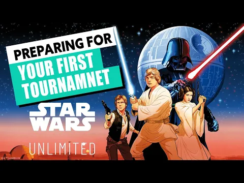 Star Wars Unlimited Best Tips and Practices For Your First Event
