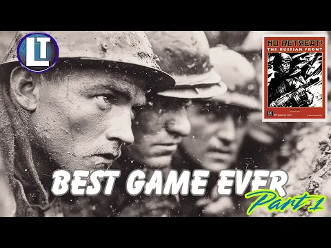 NO RETREAT:The Russian Front / BEST GAME EVER Part 1 / Walkthrough / GMT GAMES