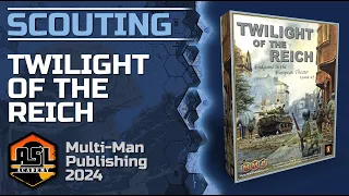 Scouting Report 46 - Twilight of the Reich