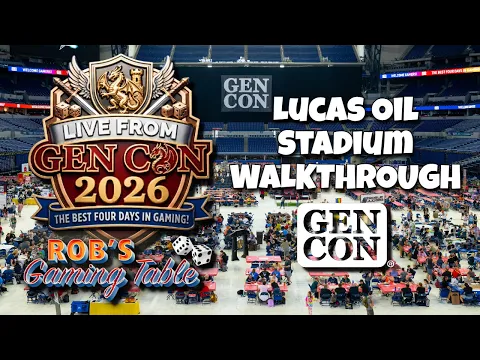 Gen Con 2026 Lucas Oil Stadium Walkthrough