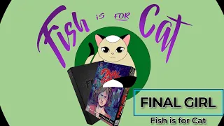 Unboxing of Final Girl + The intruders