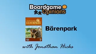 Boardgame Opinions: Bärenpark