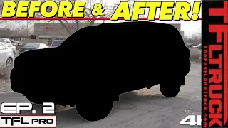 Extreme Off-Road Makeover! You Won't Believe How Different The Land Cruiser Looks | TFLPro S.1 EP. 2