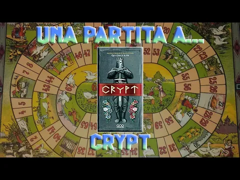 Una partita a... Crypt