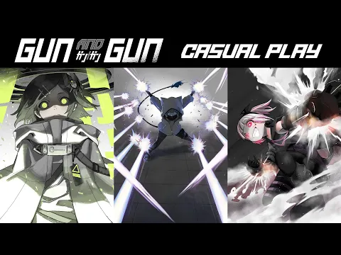 Gun and Gun Casual Play #2