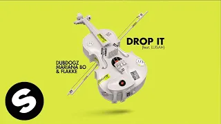 Dubdogz, Mariana Bo, Flakkë - Drop It (feat. Luisah) [Official Audio]