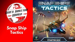 Rob Looks at Snap Ship Tactics