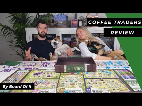 Coffee Traders: A Highly Addictive Substance - By Board Of It