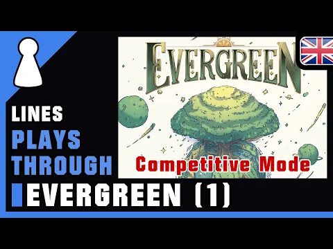 Lines plays through - Evergreen (game 1)