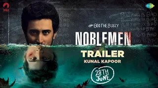 Noblemen | Official Trailer |  Kunal Kapoor | Vandana Kataria | Ali Haji | Releasing on 28th June