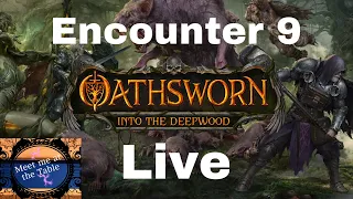 Oathsworn encounter 9 Live with Colin!