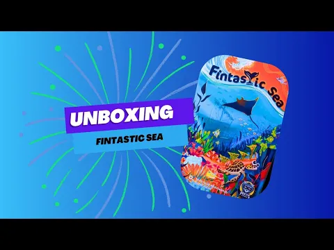 Fintastic sea - unboxing