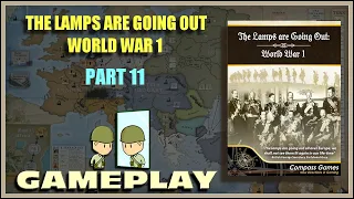 The Lamps Are Going Out Turn 11 - Spring 1917
