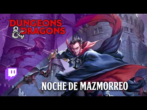 Dungeons And Dragons .Partida Castle Ravenloft.