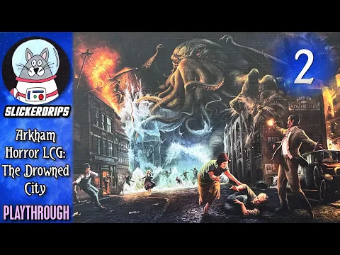 The Drowned City | Arkham Horror LCG | Episode 2: Obsidian Canyons