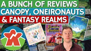 A Bunch Of Broken Meeple Reviews!! - Part I (Canopy, Fantasy Realms Deluxe, Oneironauts)