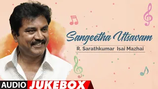 Sangeetha Utsavam - R.Sarathkumar Isai Mazhai Audio Songs Jukebox | Tamil Old Hit Songs
