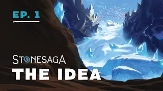 Countdown to Stonesaga EP. 1 - "The Idea"