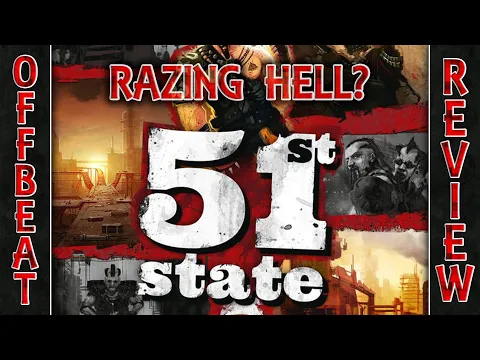 51st State - Offbeat Review - Razing Hell?