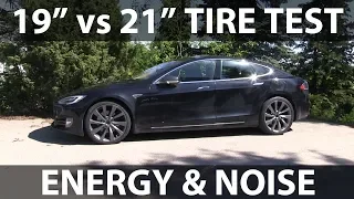 19" vs 21" tire test on Model S