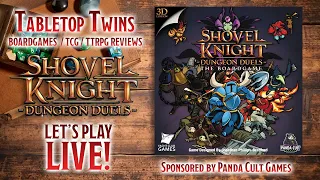 [TABLETOP TWINS] Shovel Knight: Dungeon Duels (Yuki & Yuna | Twin Vtubers)