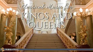 Classical Music for Kings and Queens