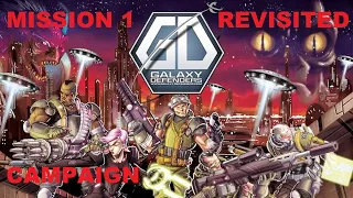 Galaxy Defenders, Campaign Mission 1 Revisited, Episode 8