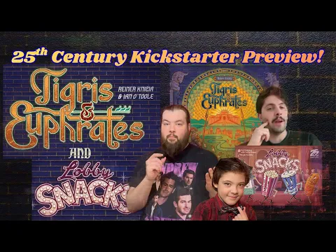 Tigris & Euphrates (& Lobby Snacks!) 25th Century Preview (ft. Taylor Reiner & Paul Salomon)