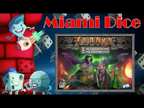 Clank! Legacy: Acquisitions, Inc. - A Miami Dice Video (NO SPOILERS!)