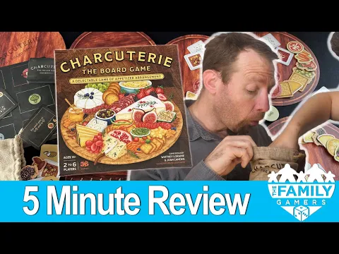 SNAP Review – Charcuterie [with The Family Gamers]